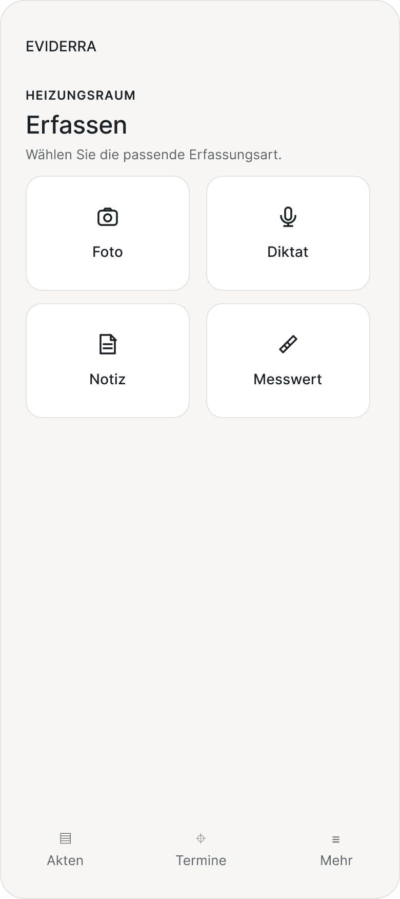 Eviderra Mobile-App: Fotos, Diktate, Notizen und Messwerte im Heizungsraum erfassen.