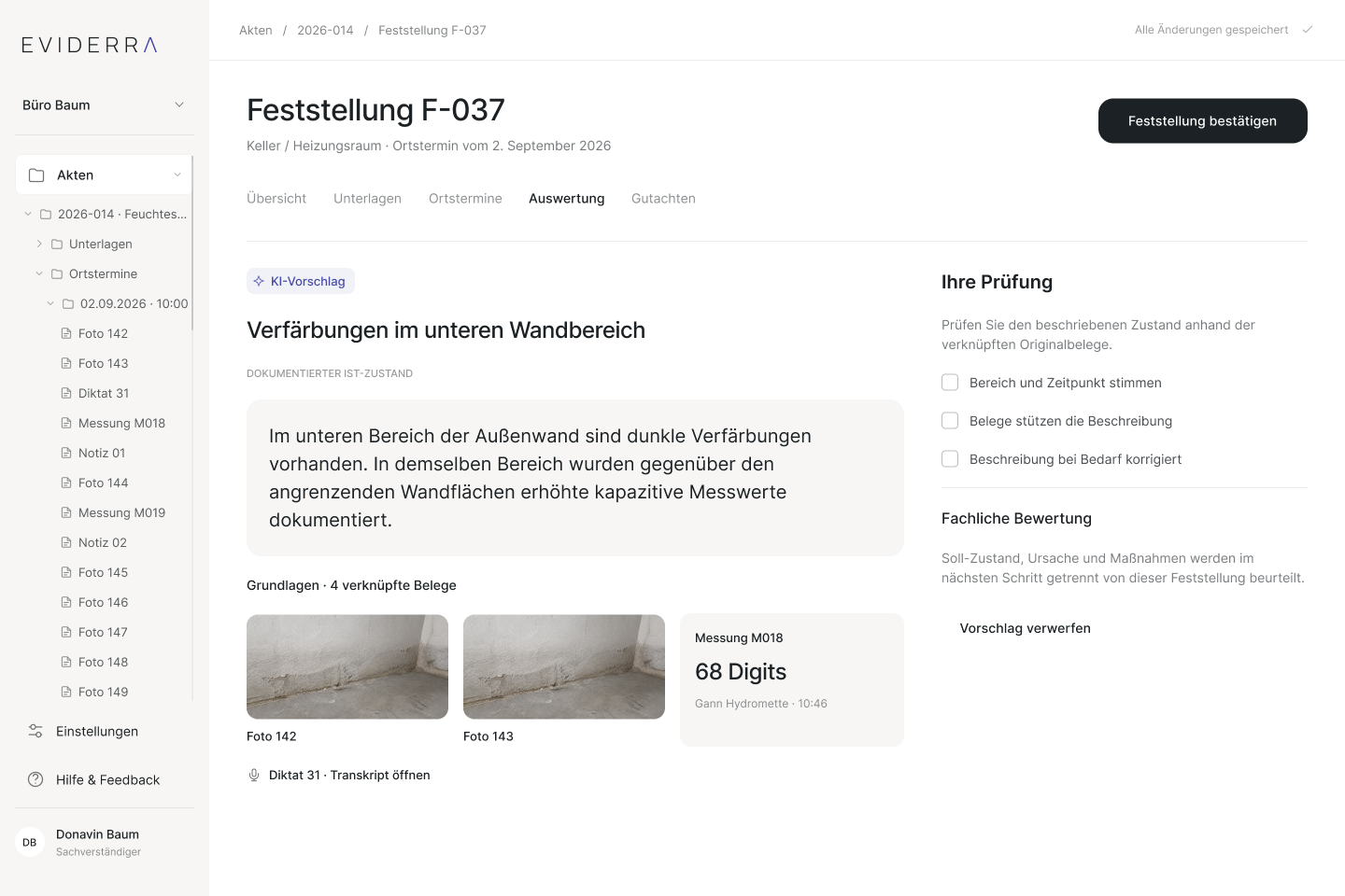 Feststellung F-037: Beschreibung der Verfärbungen, zwei Originalfotos, Messwert und Diktat als Grundlage für Ihre Prüfung.